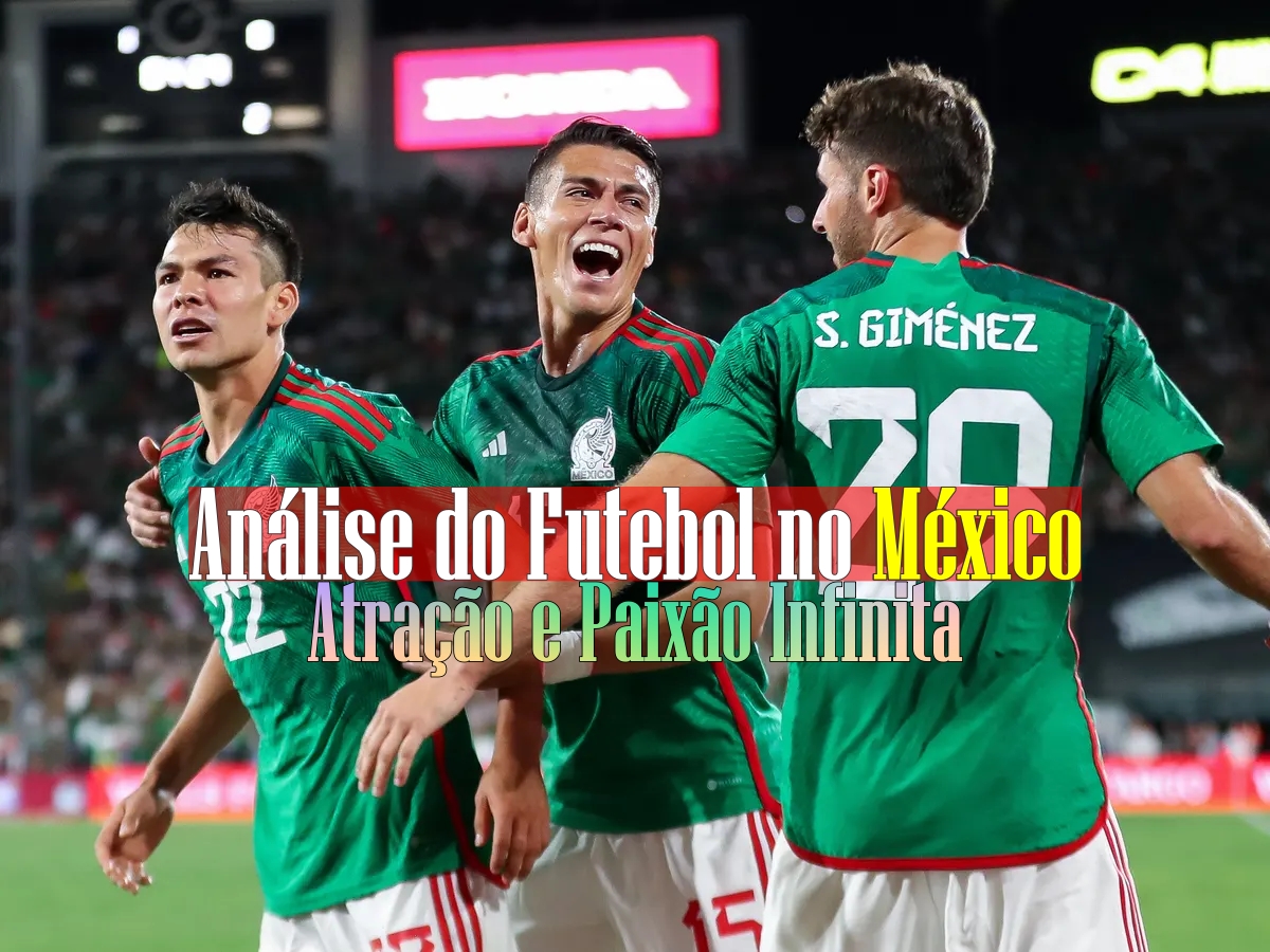 Análise do Futebol no México